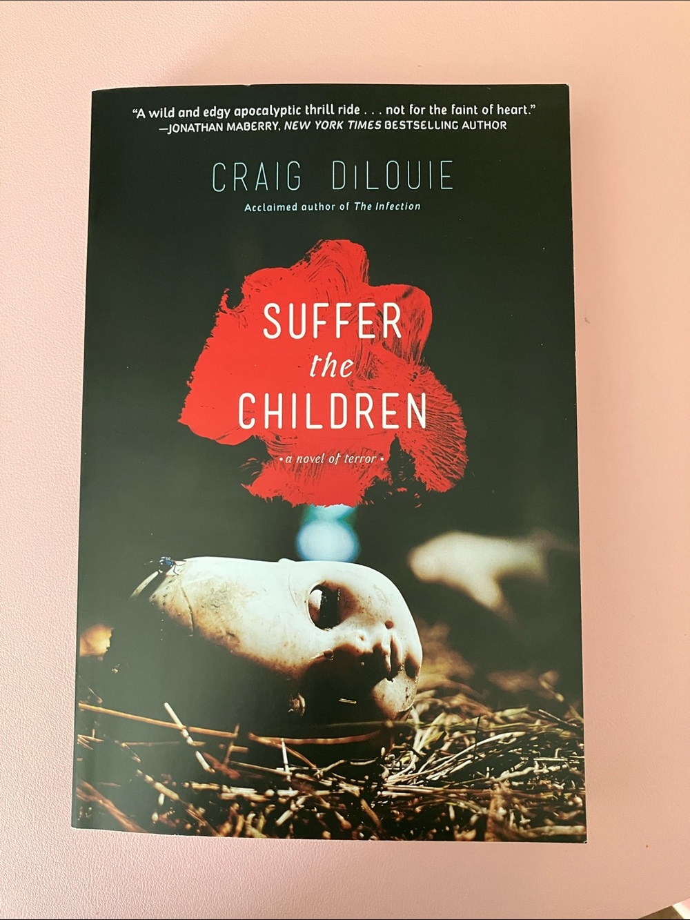 Craig DiLouie "Suffer the Children" Paperback